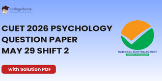 CUET 2026 Psychology May 29 Shift 2 Question Paper- Download Answer Key and Solution PDF